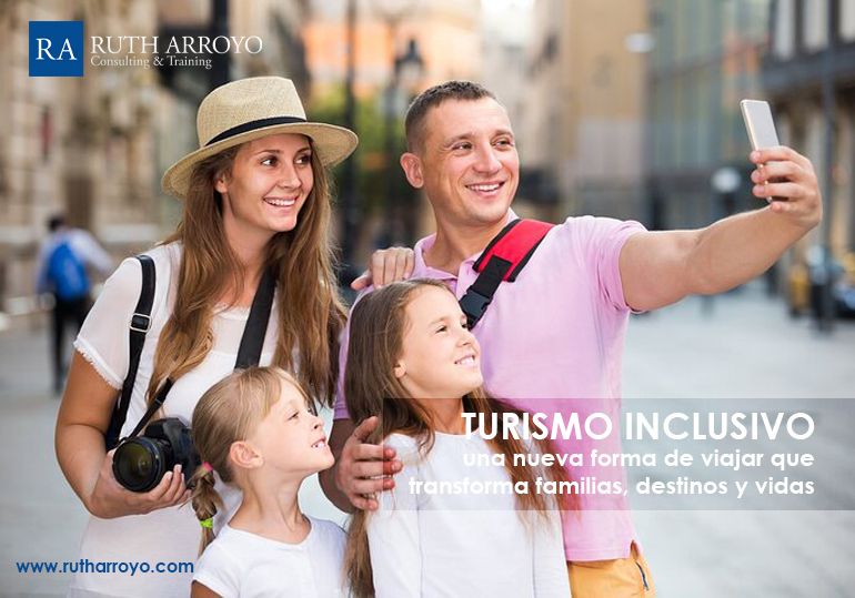 #RuthArroyo | TURISMO INCLUSIVO: una nueva forma de viajar que transforma familias, destinos y vidas
