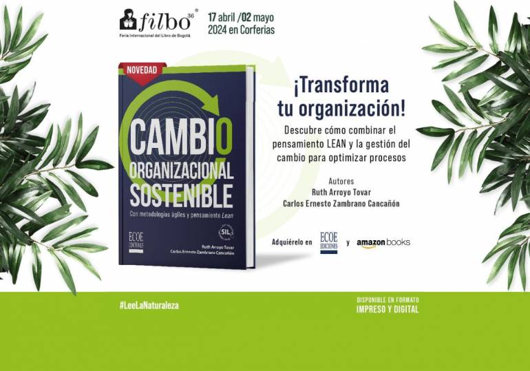 #RuthArryoTovar | Publicación nuevo LIBRO: “Cambio Organizacional Sostenible. Con Metodologías Ágiles y Pensamiento Lean”. 