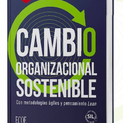 Cambio organizacional sostenible, 1ra edición