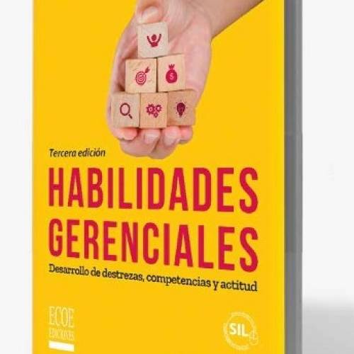 HABILIDADES GERENCIALES, 3ra Edición