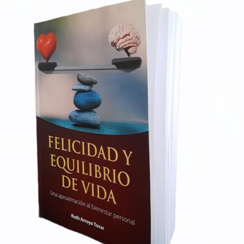 #RuthArroyo | FELICIDAD Y EQUILIBRIO DE VIDA
